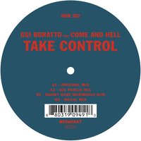Take Control (Danny Daze Wormhole Dub) - Gui Boratto, Come and Hell