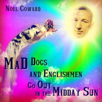 What's Going to Happen to the Tots - Noël Coward