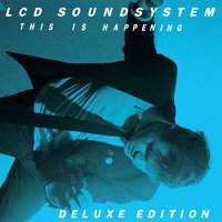 I Can Change (London Session) - LCD Soundsystem