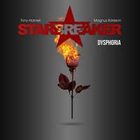 Bright Star Blind Me - Starbreaker, Tony Harnell, Magnus Karlsson