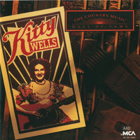 I Heard The Juke Box Playing - Kitty Wells