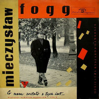 Pamiętam twoje oczy - Mieczysław Fogg