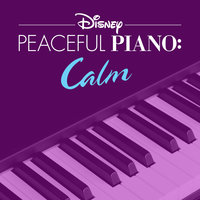 Where You Are - Disney Peaceful Piano, Disney