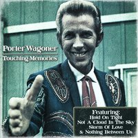 Not a Cloud In The Sky - Porter Wagoner