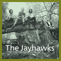 Last Cigarette - The Jayhawks