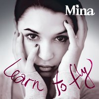 What I've Done - Mina