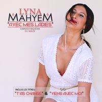 Viens avec moi - Lyna Mahyem, DJ Maze