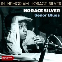How Long Has This Been Going On - Horace Silver Quintet