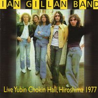 Trying To Get To You - Ian Gillan Band