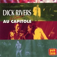 Rien que toi - Dick Rivers