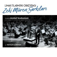 Veda Busesi - Limak Filarmoni Orkestrası, Murat Karahan, Rengim Gökmen