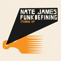 Funkdefining - Nate James, Johnny Douglas