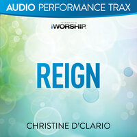 Reign - Christine D'Clario