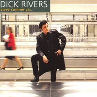 La trahison des mots - Dick Rivers