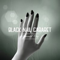 Time - Black Nail Cabaret