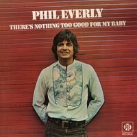 It's True - Phil Everly