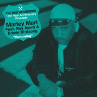 Hummin' - Marley Marl, Roy Ayers, Edwin Birdsong