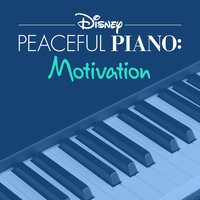 Breaking Free - Disney Peaceful Piano, Disney
