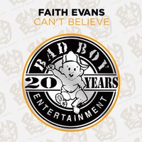 Can't Believe [With Rap] - Faith Evans