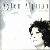 Ben Varım - Ayten Alpman