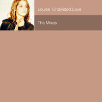 Undivided Love - Louise, Studio 54