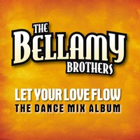 I Need More Of You - The Bellamy Brothers, Daniel O' Donnell, Paulette Carlson