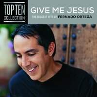 Pass Me Not - Fernando Ortega