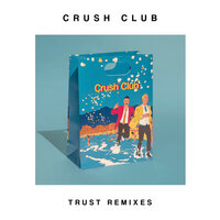 Trust - Crush Club, LP Giobbi