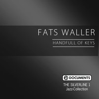 Handfull of Keys - Fats Waller