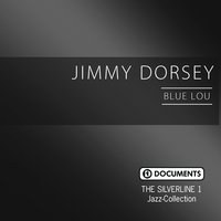 All This and Heaven Too - Jimmy Dorsey