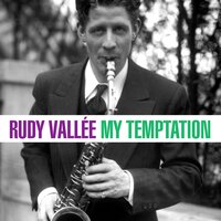 Brother Can You Spare A Dime - Rudy Vallee