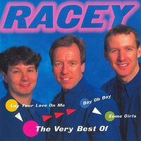 Lay Your Love on Me - Racey