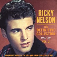 (If I Knew I'd Find You) I'd Climb the Highest Mountain - Ricky Nelson