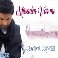 Haydi Namaza - Sedat Uçan