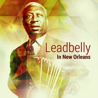 Whoa Black Buck - Leadbelly