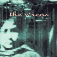 Crawling - The Wrens