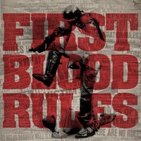 These Are the Rules - First Blood