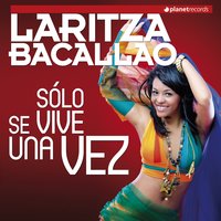 Que Suenen Los Tambores - Laritza Bacallao