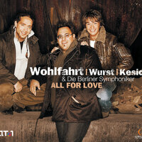 All For Love - Thomas Wohlfahrt, Michael Wurst, Martin Kesici