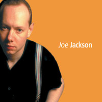 You Got The Fever - Joe Jackson