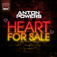 Heart For Sale - Anton Powers