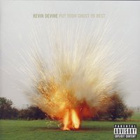 Heaven Bound and Glory Be - Kevin Devine