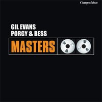 I Loves You, Porgy - Gil Evans, Джордж Гершвин