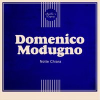 La notte del mio smor (a noite do meu bem) - Domenico Modugno