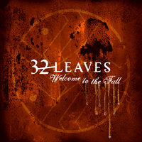 Watching You Disappear - 32 Leaves