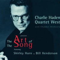 Theme For Charlie - Charlie Haden Quartet West