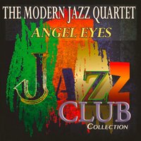 The Nearness of You - The Modern Jazz Quartet & Ben Webster, The Modern Jazz Quartet, Ben Webster