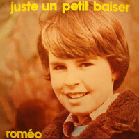 Juste un petit baiser - ROMEO