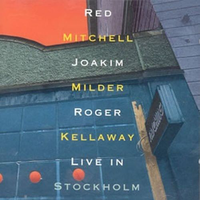 I'll Never Be The Same - Red Mitchell, Joakim Milder, Roger Kellaway