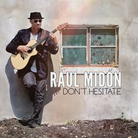 If You Want Me To - Raul Midon